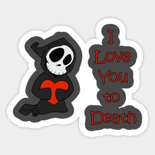 I Love You To Death Red Sticker